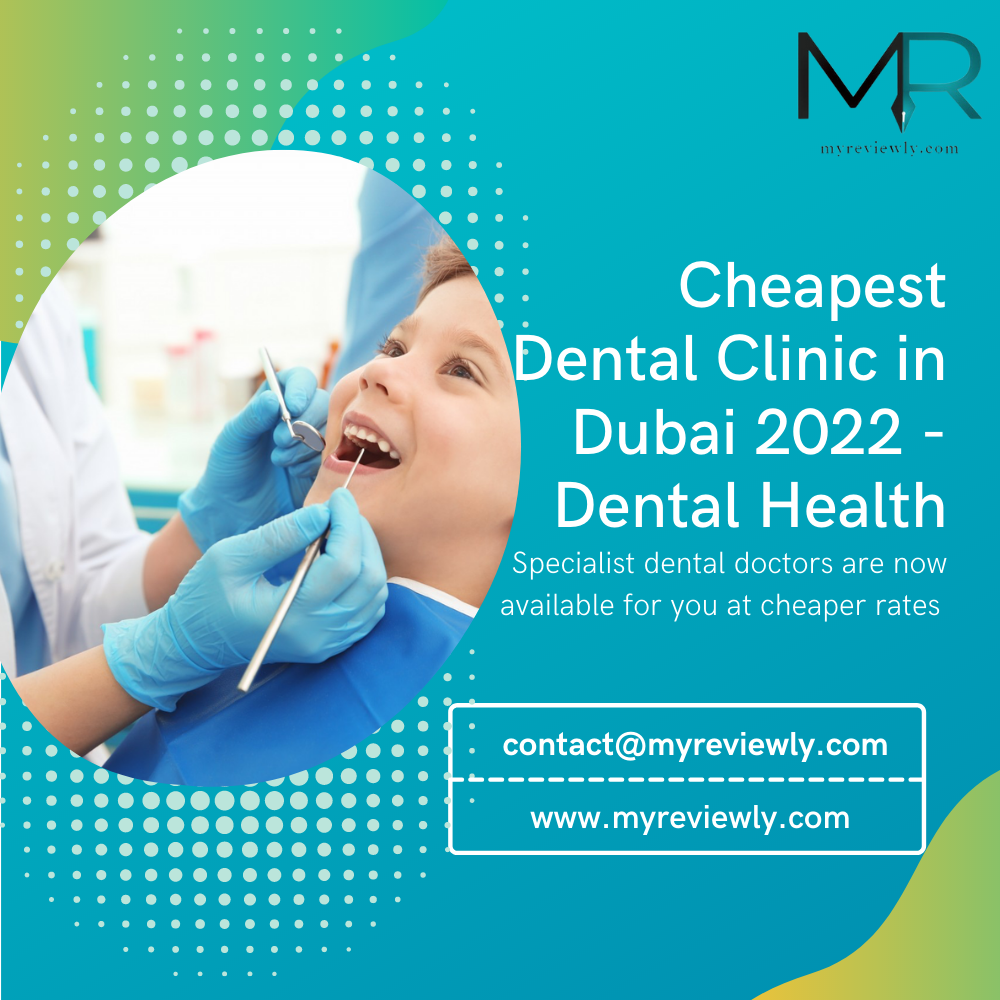 Cheapest Dental Clinic in Dubai 2022 - Dental Health